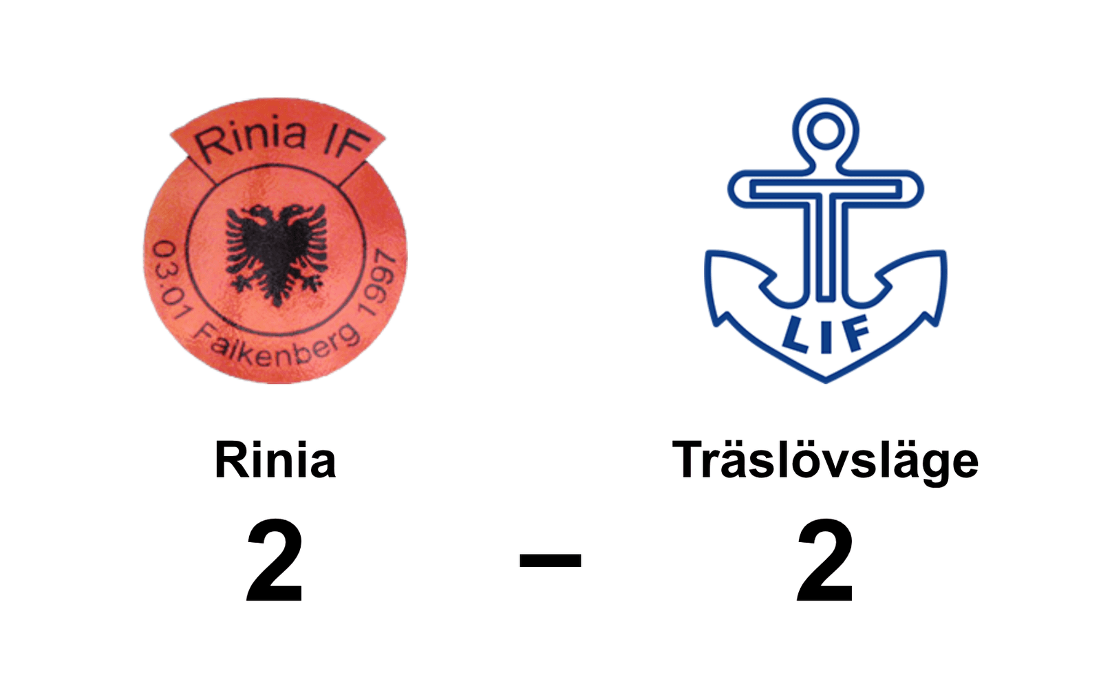 Rinia IF spelade lika mot Träslövsläge IF