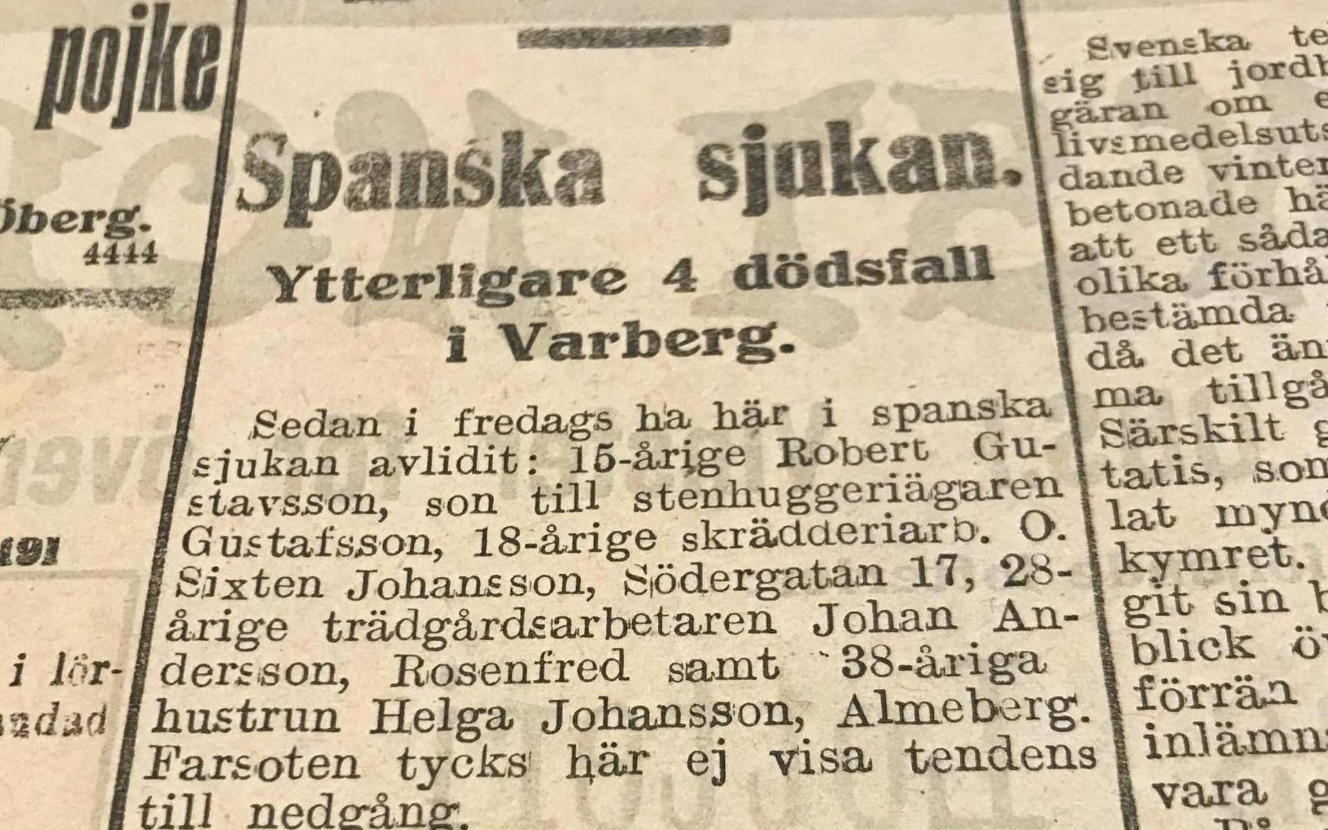 Hösten 1918 och våren 1919 rapporterade Varbergsposten frekvent om döda i spanska sjukan.
